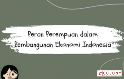 Perempuan dalam Pertumbuhan Ekonomi Indonesia