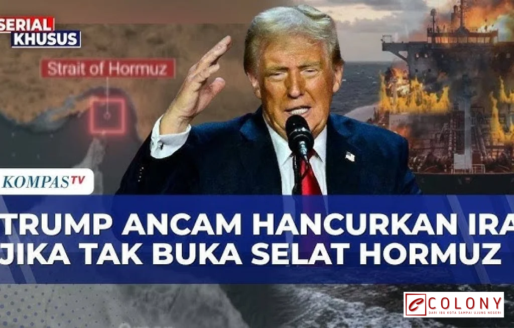 Trump Ancam Iran Selat Hormuz