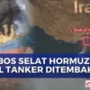 Kapal Ditembak Iran di Selat Hormuz