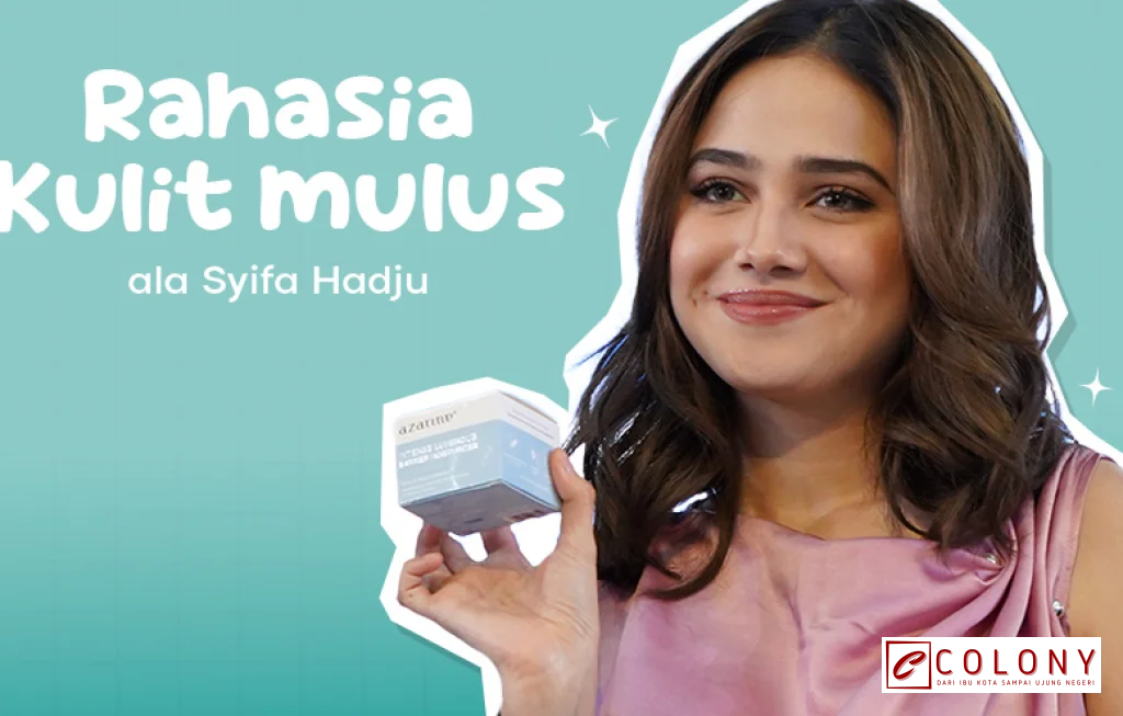 Perawatan Wajah Syifa Hadju