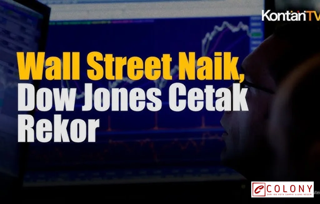 Wall Street Cetak Rekor Tertinggi